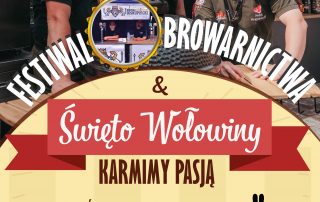 FESTIWAL BROWARNICTWA I ŚWIĘTO WOŁOWINY 10.8.2024 r. /SOBOTA/ 15:00-20:00 11.08.2024 r. / NIEDZIELA / 12:00-16:00