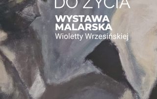 Z MIŁOŚCI DO ŻYCIA  - WYSTAWA MALARSKA WIOLETTY WRZESIŃSKIEJ 28 WRZEŚNIA 2024 r. , GODZ. 10:00 BISKUPIECKI DOM KULTURY