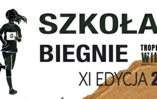 Tropem Wilczym - szkoła biegnie - XI edycja 2023 - plakat